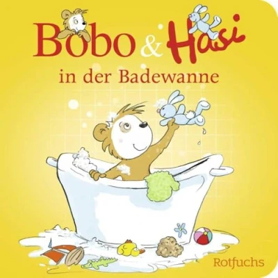 Abbildung von Bobo &amp; Hasi in der Badewanne: Pappbilderbuch ab 12 Monaten (Bobo Siebenschläfer: Pappbilderbücher Monate, Band 2)