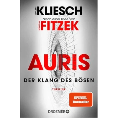 Abbildung von Der Klang des Bösen: Auris Nach einer Idee von Sebastian Fitzek