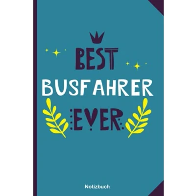 Abbildung von Geschenk für den besten Busfahrer: Notizbuch als Busfahrer A5 / liniert 120 Seiten Tagebuch Terminplaner ... Mann zum Abschied Abschiedsgeschenk