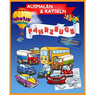 Abbildung von Ausmalen &amp; Rätseln Fahrzeuge ab 3 +: Alles was fliegt, fährt, schwimmt (Kindergartenblock, Band 1)
