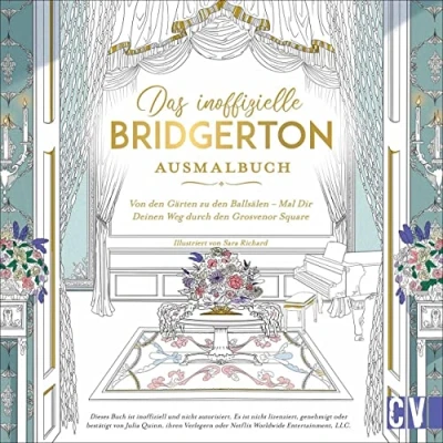 Abbildung von Erwachsenen Malbuch Das inoffizielle Bridgerton Ausmalbuch: Mal Dir Deinen Weg durch den Grosvenor Square. 45 Szenen der erfolgreichen Serie als Ausmalbuch für Erwachsene.