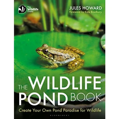 Abbildung von The Wildlife Pond Book: Create Your Own Paradise for (The Trusts)