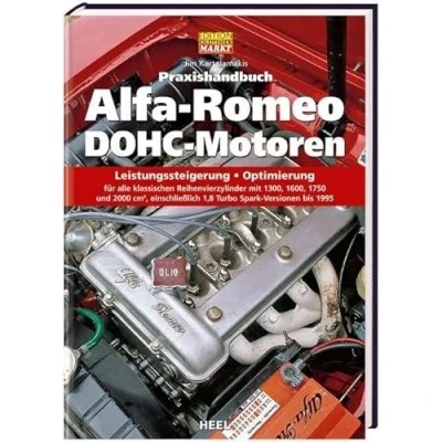 Abbildung von Praxishandbuch Alfa Romeo DOHC Motoren: Leistungssteigerung Optimierung (VLB Reihenkürzel: SO997 Edition Oldtimer Markt)