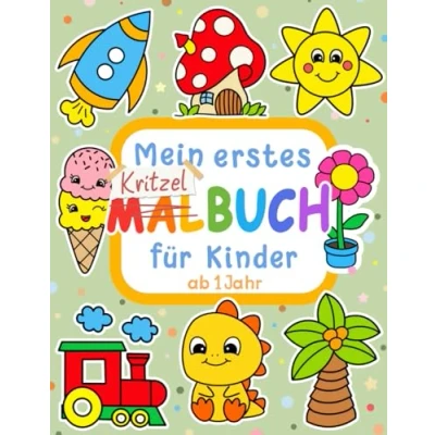 Abbildung von Mein erstes Malbuch für Kleinkinder ab 1 Jahr: 100 lustige Seiten mit einfachen Zeichnungen Kinder zum Ausmalen. (Kritzelbuch, Band 1)