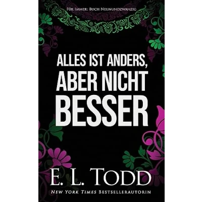 Abbildung von Alles ist anders, aber nicht besser (Für Immer, Band 29)