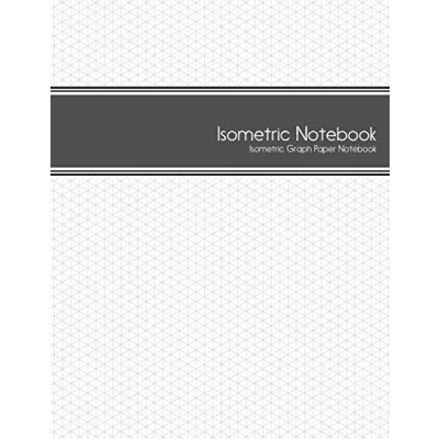 Abbildung von Isometric Notebook: Graph Paper (1/4 Inch Equilateral Triangle 125 Pages 8.5 x 11 )