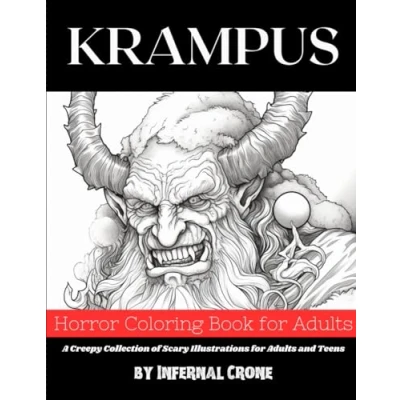 Abbildung von Krampus Horror Coloring Book for Adults: A Creepy Collection of Scary Illustrations Adults and Teens ... (Monster Books Series)