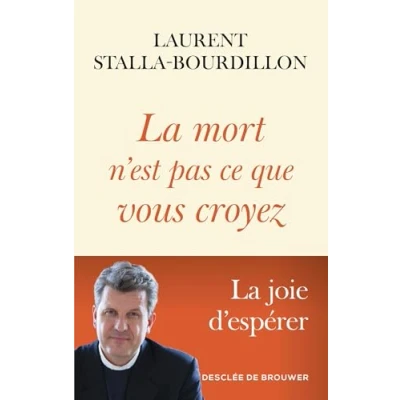 Abbildung von La mort n&#039;est pas ce que vous croyez: joie d&#039;espérer