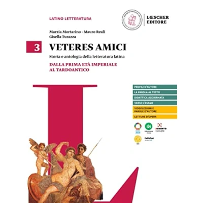 Abbildung von Veteres amici. Storia e antologia della letteratura latina. Per la Scuola secondaria di II grado. Con espansione online. Dalla prima età imperiale al tardoantico (Vol. 3)