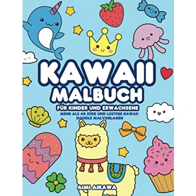 Abbildung von Kawaii Malbuch für Kinder und Erwachsene: Mehr als 40 süße lustige Doodle Malvorlagen