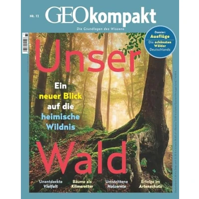 Abbildung von GEOkompakt / 72/2022 Unser Wald: Die Grundlagen des Wissens