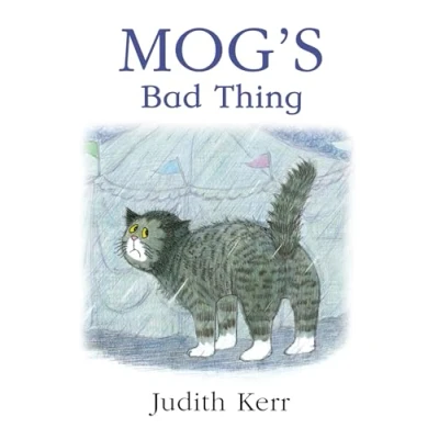 Abbildung von Mog’s Bad Thing: The illustrated adventures of nation’s favourite cat, from author Tiger Who Came To Tea