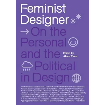 Abbildung von Feminist Designer: On the Personal and Political in Design