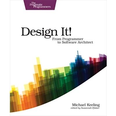 Abbildung von Design It!: From Programmer to Software Architect (The Pragmatic Programmers)