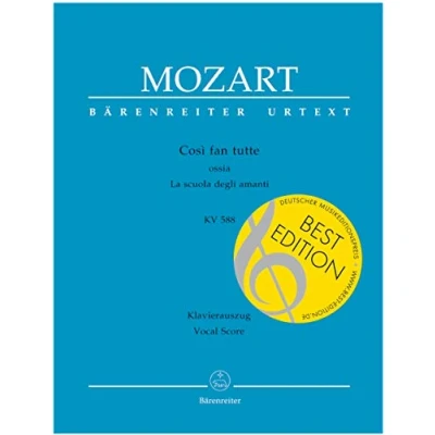 Abbildung von Così fan tutte Ossia La scuola degli amanti KV 588 Dramma giocoso in zwei Akten . BÄRENREITER Urtext. Klavierauszug, Urtextausgabe: amanti. Text deutsch italienisch