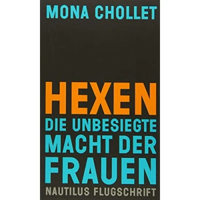 Abbildung von Hexen: Die unbesiegte Macht der Frauen (Nautilus Flugschrift)