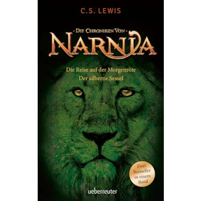 Abbildung von Die Reise auf Der Morgenröte / silberne Sessel: Chroniken von Narnia Bd. 5 und 6