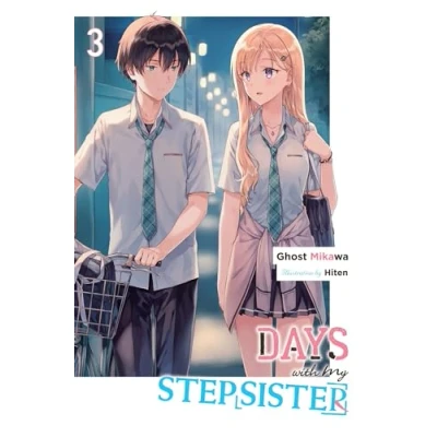 Abbildung von Days WITH MY Stepsister, Vol. 3 (light novel): Volume (DAYS STEPSISTER NOVEL SC)