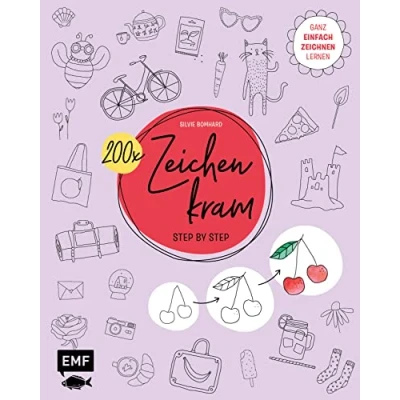 Abbildung von 200 x Zeichenkram Step by Step: Ganz einfach zeichnen lernen