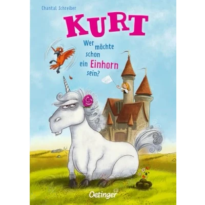 Abbildung von Kurt, Einhorn wider Willen 1. Wer möchte schon ein sein?