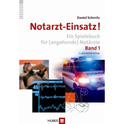 Abbildung von Notarzt Einsatz! Band 1: Ein Spielebuch für (angehende) Notärzte