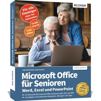 Abbildung von Microsoft Office Für Senioren Word, Excel und PowerPoint: die Versionen 365 sowie 2021, 2019, 2016 &amp; 2013