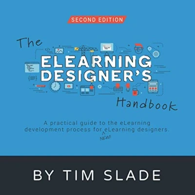 Abbildung von the eLearning Designer&#039;s Handbook: A Practical Guide to Development Process for New Designers