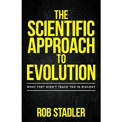 Abbildung von The Scientific Approach to Evolution: What They Didn&#039;t Teach You in Biology