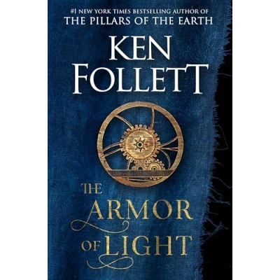 Abbildung von The Armor of Light: A Novel (Kingsbridge, Band 5)