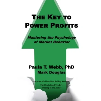 Abbildung von the Key to Power Profits: Mastering Psychology of Market Behavior