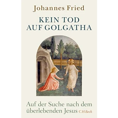 Abbildung von Kein Tod Auf Golgatha: der Suche nach dem überlebenden Jesus