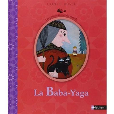 Abbildung von La Baba Yaga Conte russe Les petits cailloux numéro 1