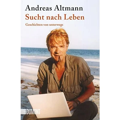 Abbildung von Sucht nach Leben: Geschichten von unterwegs (Taschenbücher)