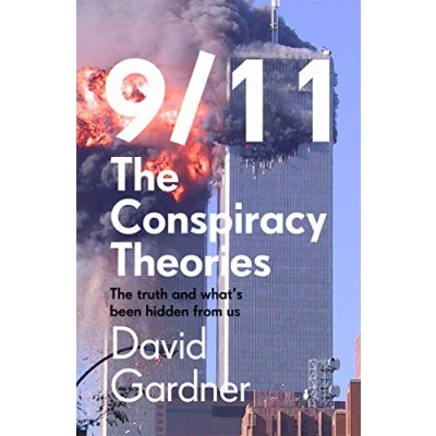 Abbildung von 9/11 The Conspiracy Theories: Truth and What&#039;s Been Hidden from Us
