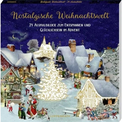 Abbildung von Kreativ Adventskalender Nostalgische Weihnachtswelt: 24 Ausmalbilder zum Entspannen und Glücklichsein im Advent
