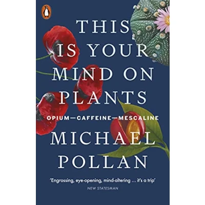 Abbildung von This Is Your Mind On Plants: Opium―Caffeine―Mescaline