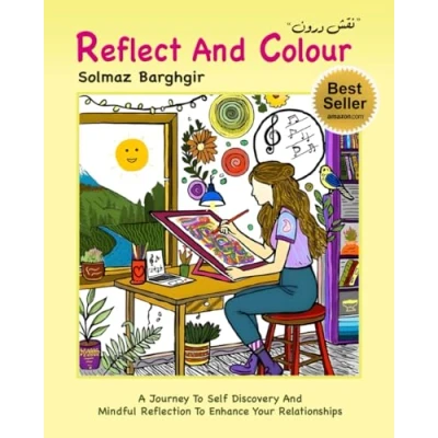 Abbildung von Reflect and Colour: A Journey to Self Discovery Mindful Reflection Enhance your Relationships