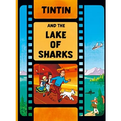 Abbildung von Tintin and the Lake of Sharks: 1 (The Adventures Tintin)