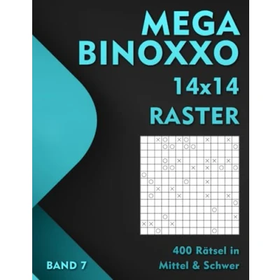 Abbildung von Binoxxo Rätselbuch: Binairo Rätsel im 14x14 Raster für Erwachsene und clevere Kids in mittel &amp; schwer (Mega Binoxxo)