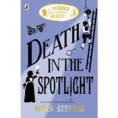 Abbildung von Death in the Spotlight: A Murder Most Unladylike Mystery 07 (A Mystery, 7)