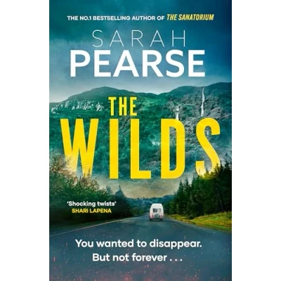 Abbildung von The Wilds: thrilling new mystery from bestselling author of Sanatorium (Elin Warner Series)