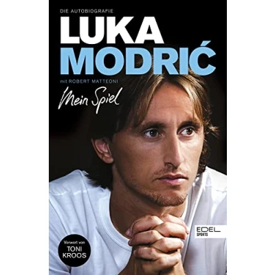 Abbildung von Luka Modrić. Mein Spiel: Die Autobiografie. Mit einem Vorwort von Toni Kroos