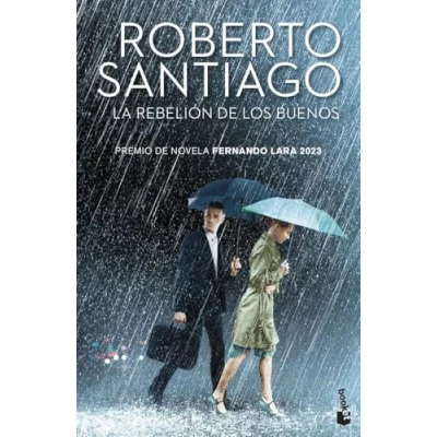 Abbildung von La rebelión de los buenos: Premio Novela Fernando Lara 2023 (Autores Españoles e Iberoamericanos)
