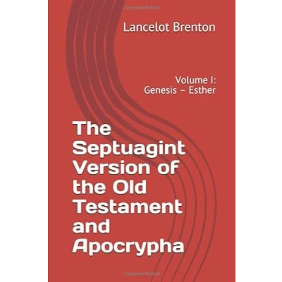 Abbildung von the Septuagint Version of Old Testament and Apocrypha: Volume I, Genesis Esther