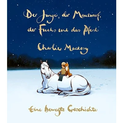 Abbildung von Der Junge, Maulwurf, Fuchs und das Pferd. eine bewegte Geschichte: Oscar Gewinner 2023 ein Buch, so schön wie Umarmung