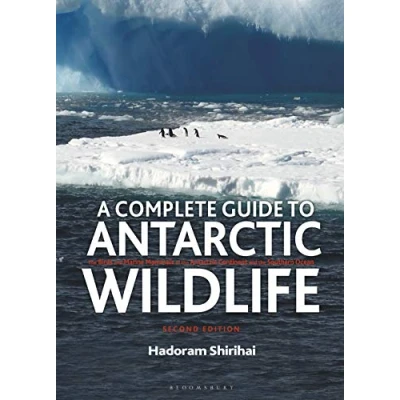 Abbildung von A Complete Guide to Antarctic Wildlife: the Birds and Marine Mammals of Continent Southern Ocean