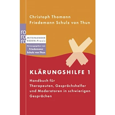 Abbildung von Klärungshilfe 1: Handbuch für Therapeuten, Gesprächshelfer und Moderatoren in schwierigen Gesprächen