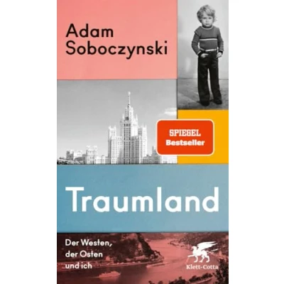 Abbildung von Traumland: der Westen, Osten und ich