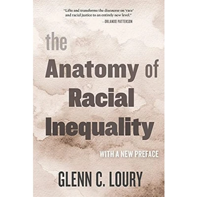 Abbildung von The Anatomy of Racial Inequality With a New Preface (W. E. B. Du Bois Lectures)
