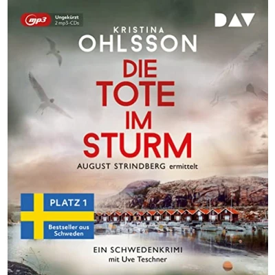 Abbildung von Die Tote im Sturm. August Strindberg ermittelt: Ungekürzte Lesung mit Uve Teschner (2 mp3 CDs) (August Reihe)